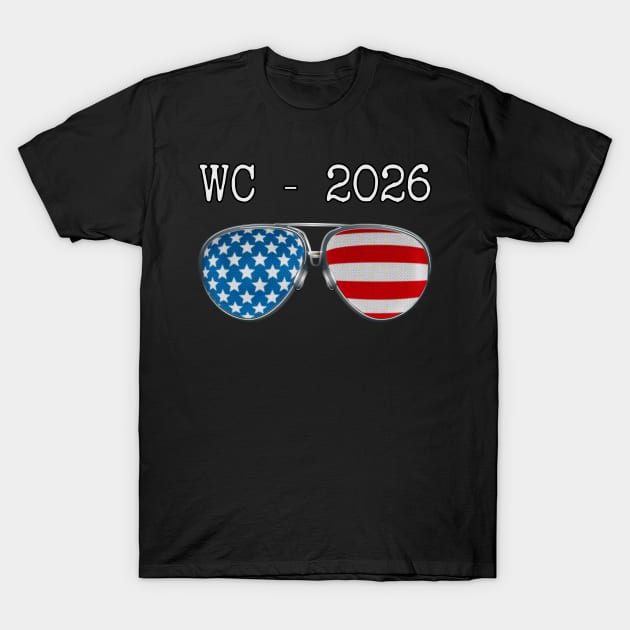 AMERICA PILOT GLASSES WORLD CUP 2026 T-Shirt by SAMELVES